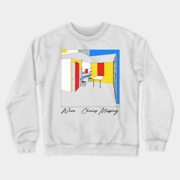 Wire -- Chairs Missing -- Original Fan Art Design Crewneck Sweatshirt by CultOfRomance